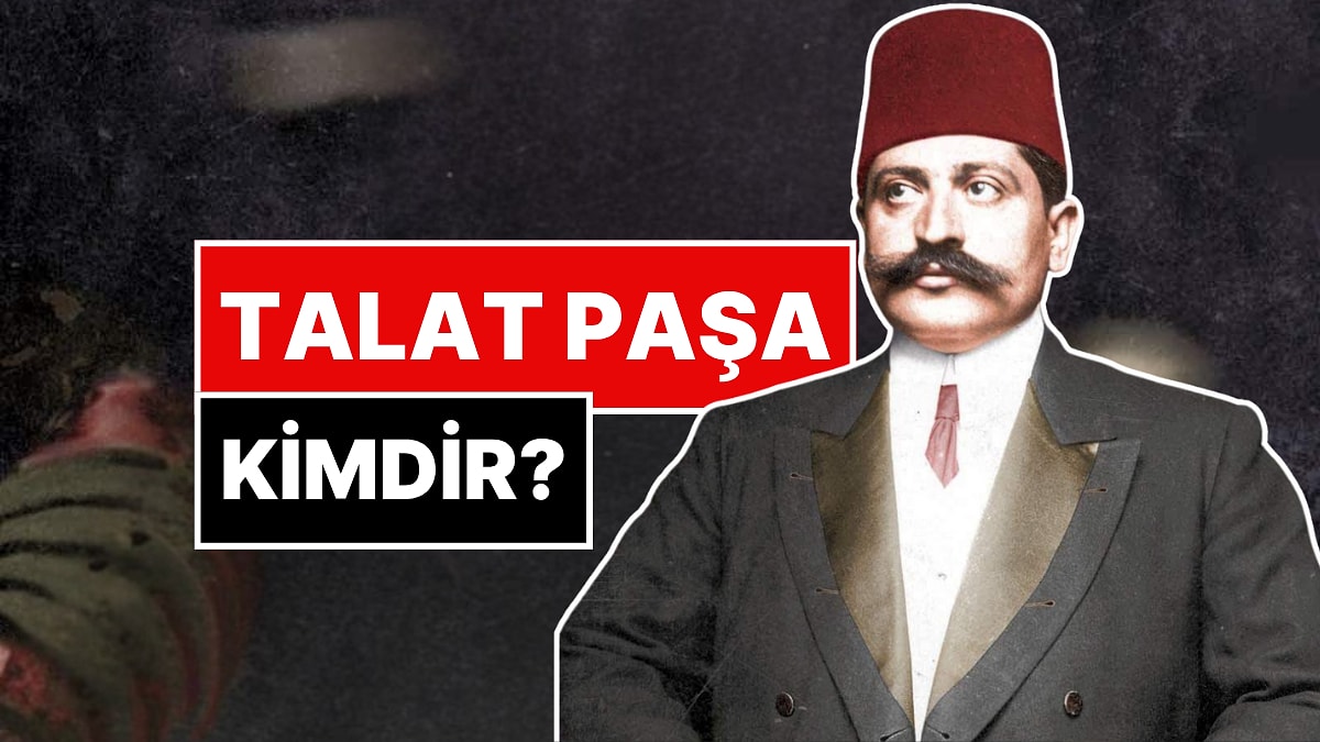 Talat Paşa Kimdir? TBMM’de Talat Paşa Tartışması Ne?