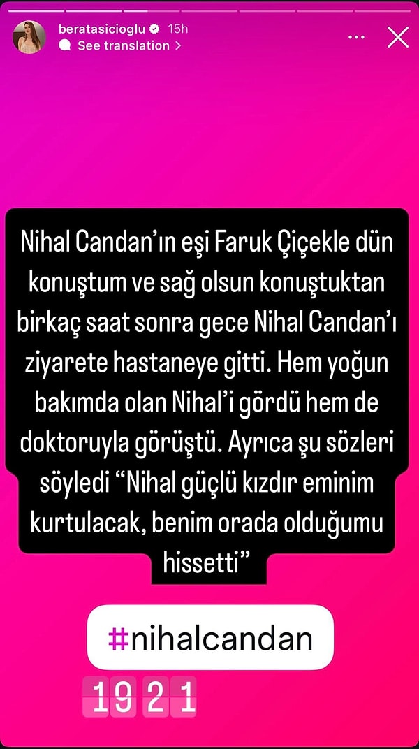 Pınar Kerimoğlu geçtiğimiz gece yaptığı paylaşımlarda Nihal Candan'ın yoğun bakımdayken Faruk Çiçek'i görmek istediğini belirtmişti.