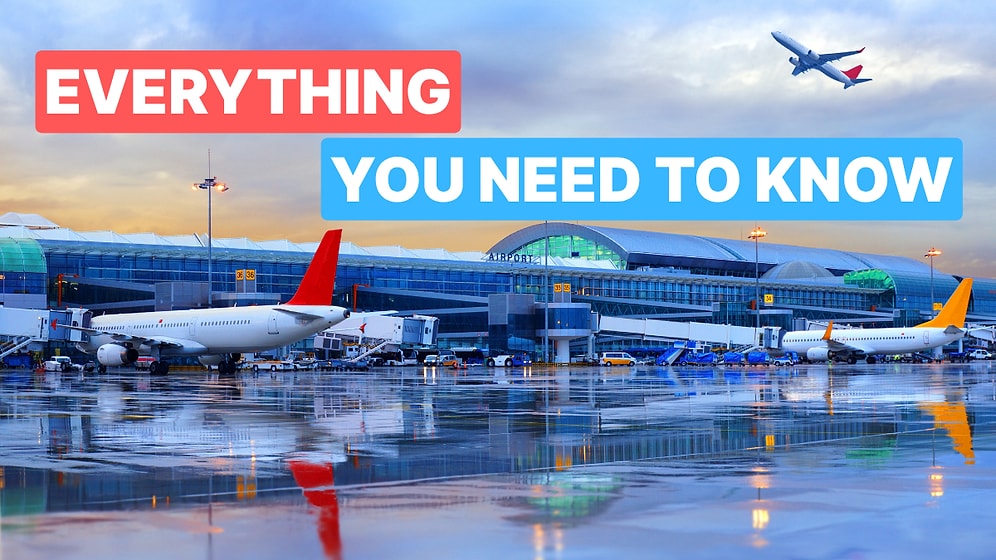 Where Is Istanbul Airport? How to Get to Istanbul Airport?