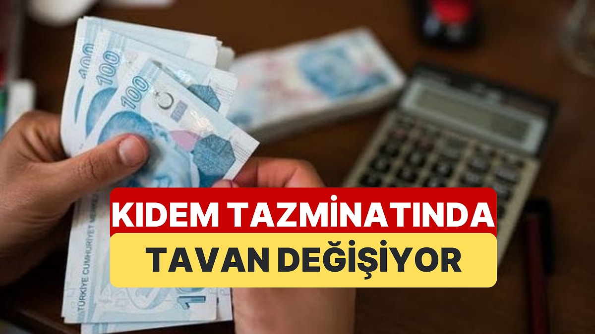 Memur Maaşlarına Gelecek Zamın Ardından Kıdem Tazminatında Tavan Yükselecek