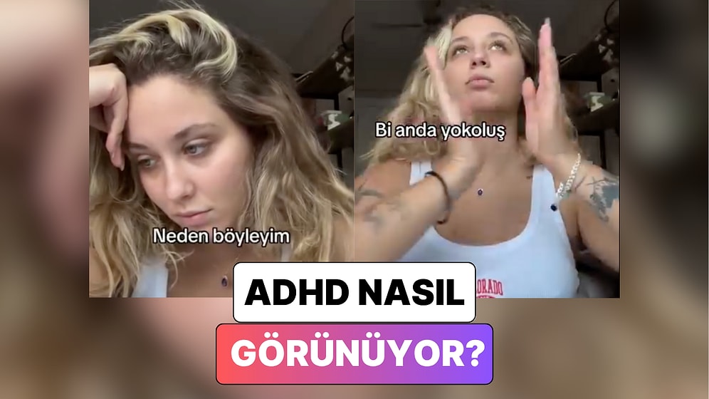 Bir Psikolog “ADHD" ile Yaşamanın Nasıl Bir Şey Olduğunu Bir İçerik Üreticisinin Videosu ile Gösterdi
