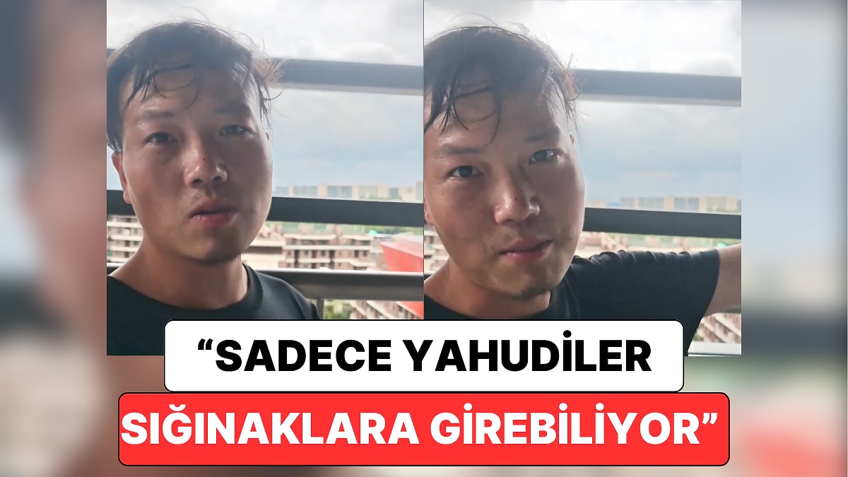 İsrail&apos;de Çalışan Bir Çinli Savaşın Öteki Yüzünü Anlattı:&quot; Sadece Yahudiler Sığınaklara Girebiliyor&quot;