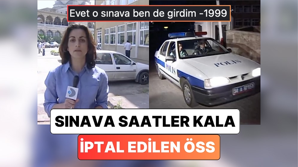 1999'da Sorular Çalındığı İçin İptal Olan ÖSS Haberi ile O Günlere Gidiyoruz