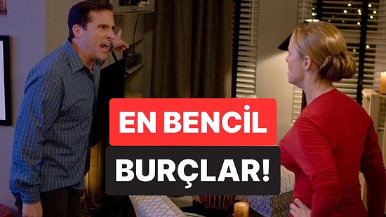 Sadece Kendilerini Düşünüyorlar: En Bencil 6 Burç Hangisi?