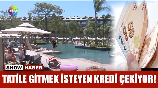 Tatil İçin Kredi Çekilir mi? “İhtiyacım Dinlenmekti” Diyenler İçin 9 Gerçek