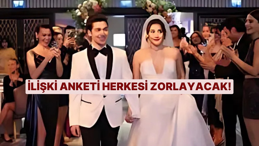 Boşanırım/Boşanmam Testi Sizi Zorlayacak!