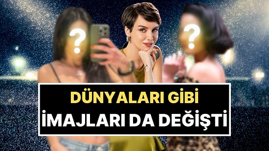 Yeni İmajıyla Şaşırtan 5 Ünlü Kadın! Hangisi Sana İlham Verdi?