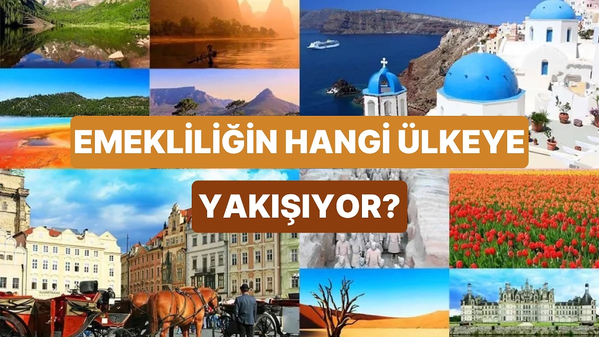 Hayalindeki Emeklilik Planı Hangi Ülkeye Yakışıyor?
