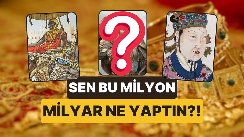 Ne Bezos Ne Buffet: İşte Dünya Tarihinin En Zengin 9 İsmi!