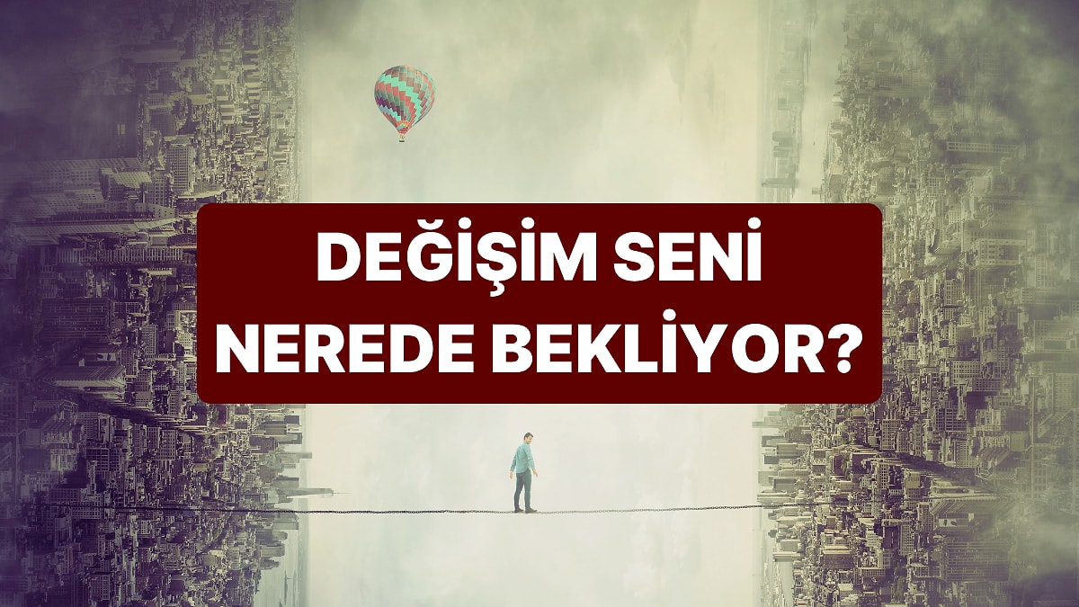 Burcuna Göre 2025’in En Büyük Değişimi Seni Nerede Bekliyor?
