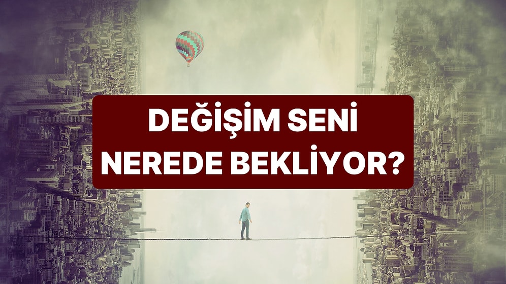 Burcuna Göre 2025’in En Büyük Değişimi Seni Nerede Bekliyor?