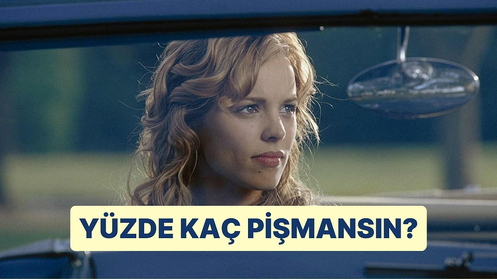 Burcuna Göre Yüzde Kaç Pişmansın?