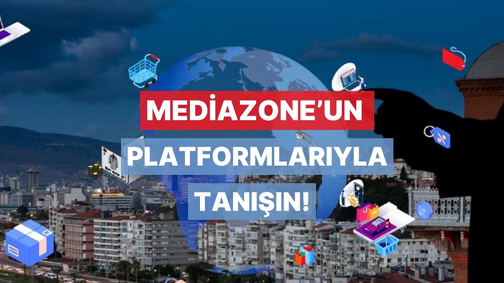 Onedio, Mynet, Maçkolik ve Daha Fazlası: Mediazone’un Sahip Olduğu Platformlar Hangileri