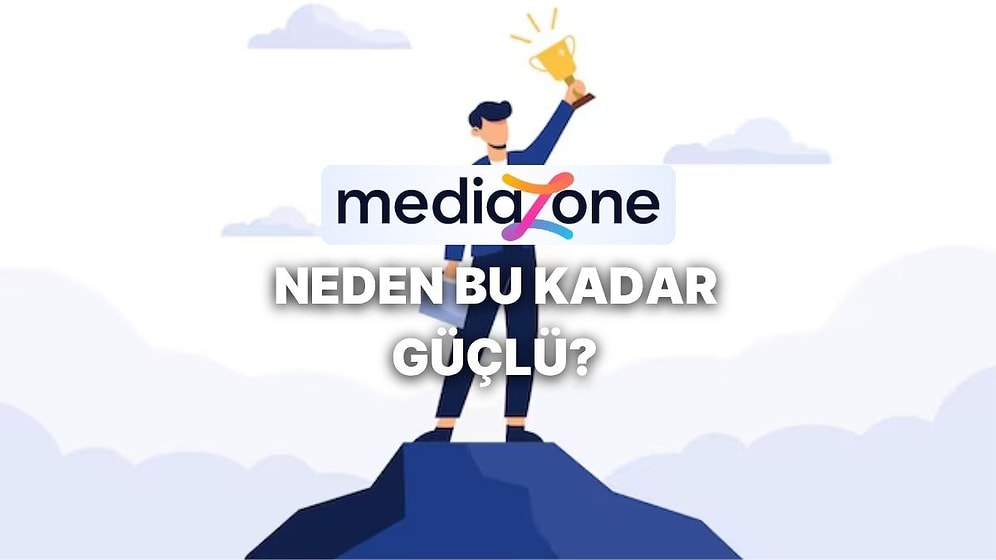 Mediazone Başarılı mı? Mediazone’un Başarısının Sırrı Ne? Mediazone Ne Kadar Güçlü?