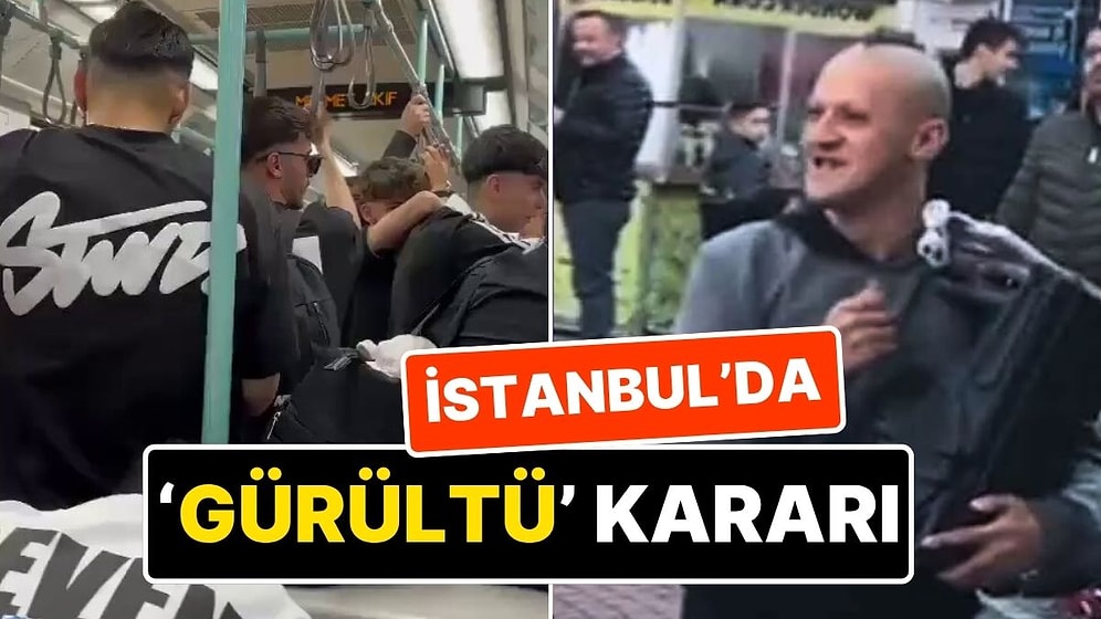 İstanbul Valiliği’nden ‘Gürültü’ Kararı: İdari Para Cezası Uygulanacak!