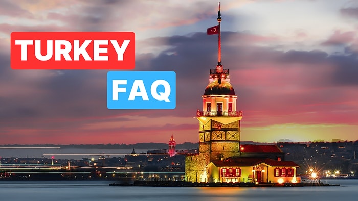 Turkey FAQ: Everything You Need to Know Before Visiting