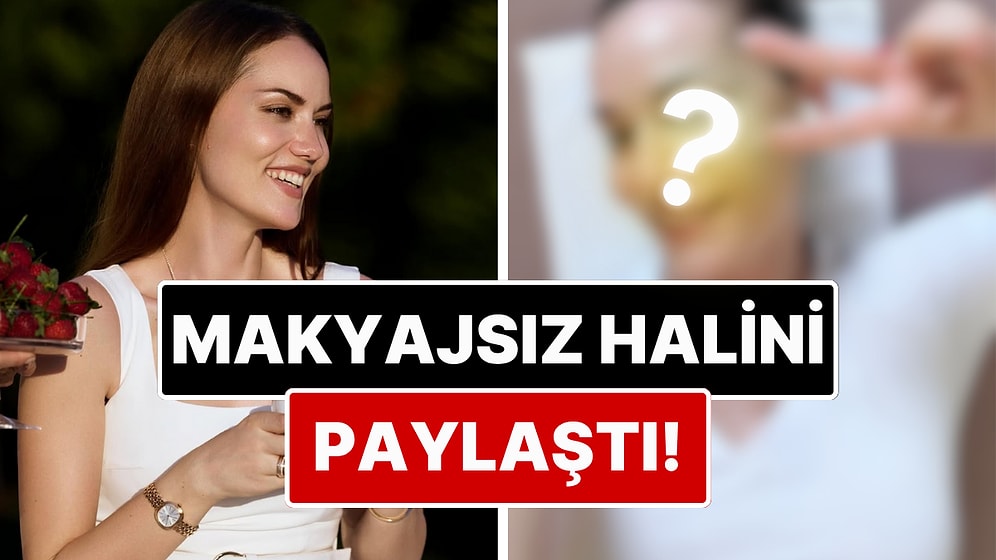 Doğal Yüzü Dikkat Çekti: Estetik İddialarını Yalanlayan Fahriye Evcen Makyajsız Halini Paylaştı!