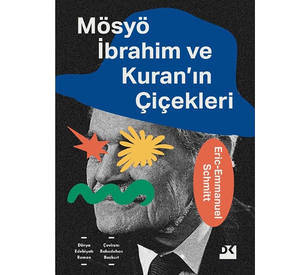 Mösyö İbrahim ve Kuran'ın Çiçekleri