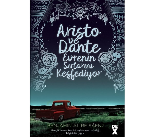 Aristo ve Dante Evrenin Sırlarını Keşfediyor