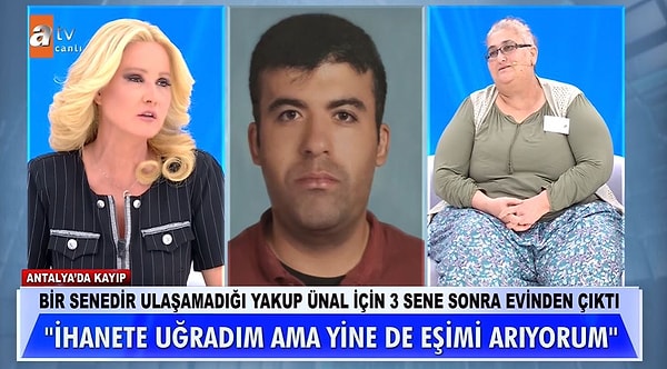 İncir toplamaya gidiyorum diyerek evden çıkan ve bir daha geri dönmeyen Yakup Ünal ise telefonla bağlandığı yayında "Beynime tümör çıktı, eşimi üzmemek için söylemedim" ifadelerini kullandı.