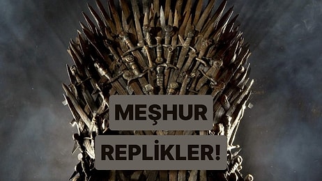 Dizi ve Filmlerden Taşıp Herkesin Diline Pelesenk Olan 10 Replik