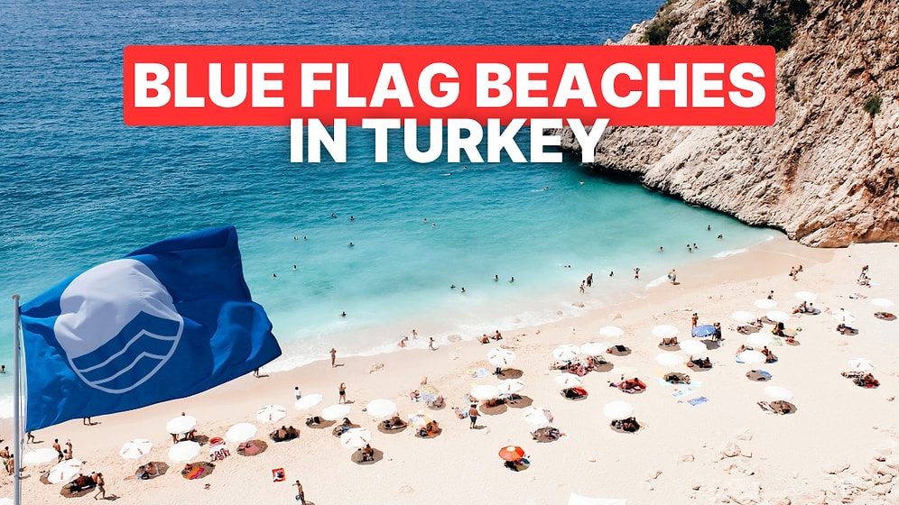 Best Blue Flag Beaches in Turkey for a Perfect Summer Vacation