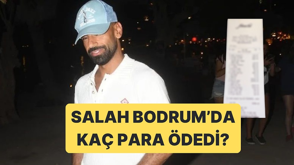 Tatilini Bodrum'da Geçiren Liverpool'un Yıldızı Salah'ın Ödediği Hesap Ortaya Çıktı