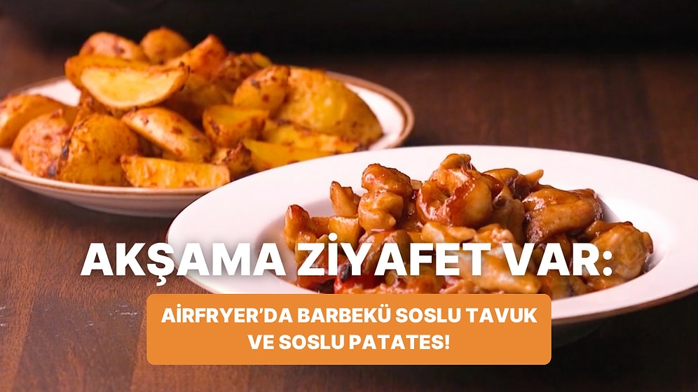 Philips Çift Hazneli Airfryer'da Barbekü Soslu Tavuk ve Soslu Patates Nasıl Yapılır?