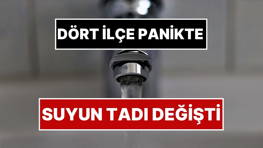 İstanbul’un Dört İlçesinde Suyun Tadı Değişti: Şikayetler Artınca İSKİ’den Açıklama Geldi!
