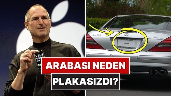 Steve Jobs Arabalarına Neden Hiç Plaka Taktırmamıştı?