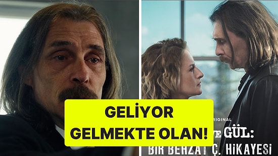 Çekiç ve Gül: Bir Behzat Ç Hikayesi'nden İlk Sahne Yayınlandı!