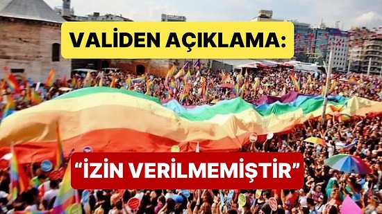 İstanbul Valisi Davut Gül'den Onur Yürüyüşüne Yasak Açıklaması Geldi