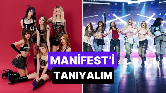 Manifest Grubu Üyeleri Kimler? Manifest Grubu Ne Zaman Kuruldu?