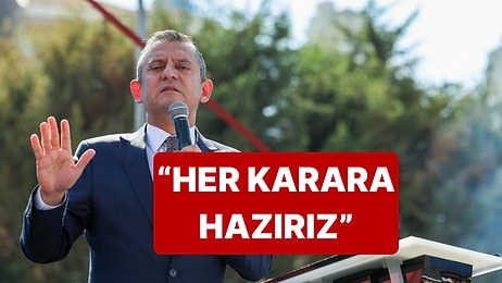 Özgür Özel, CHP Kurultay Davası ile İlgili Konuştu: "Ne Karar Vereceklerse Versinler"