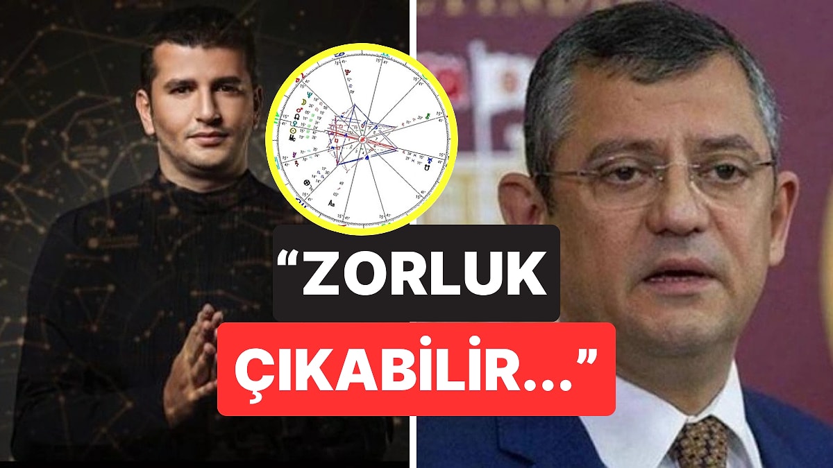 Astrolog Dinçer Güner, CHP&apos;nin ve Özgür Özel&apos;in Astrolojik Haritasını Analiz Etti