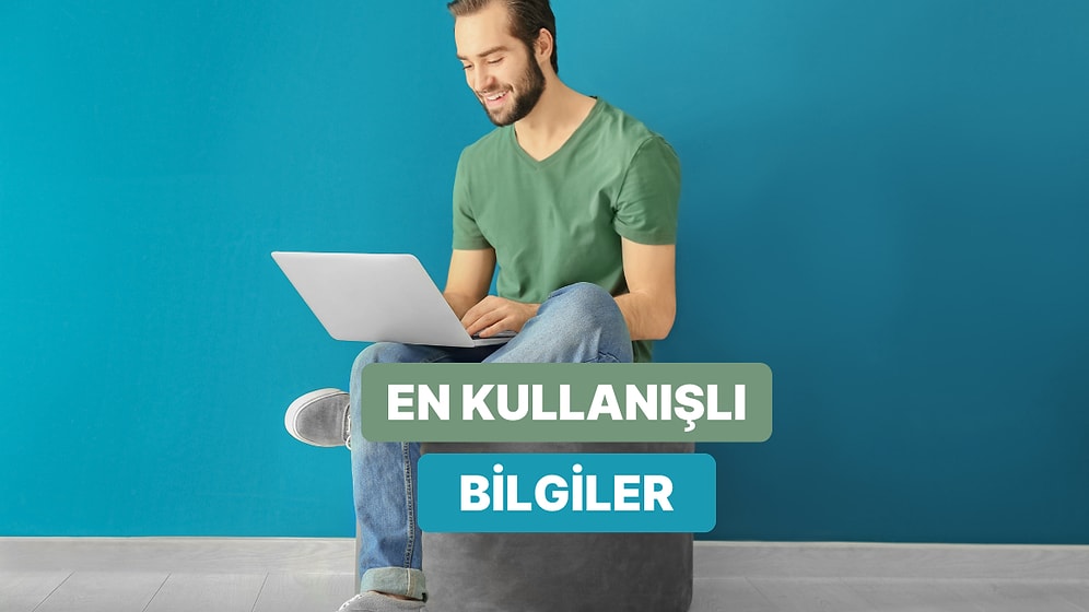 Bunları Aklınızın Bir Köşesine Yazın: Hayatınızı Olağanüstü Kolaylaştıracak 13 Pratik Bilgi