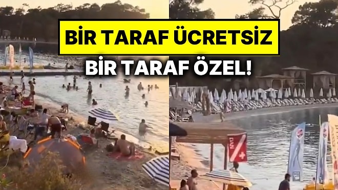 Fethiye’de Özel Plaj ile Halk Plajının Farkını Bir Vatandaş Sosyal Medyada Paylaştı