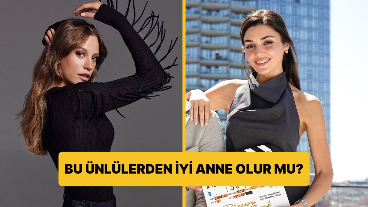 Anket: Bu Ünlüler İyi Bir Anne Olabilir mi?