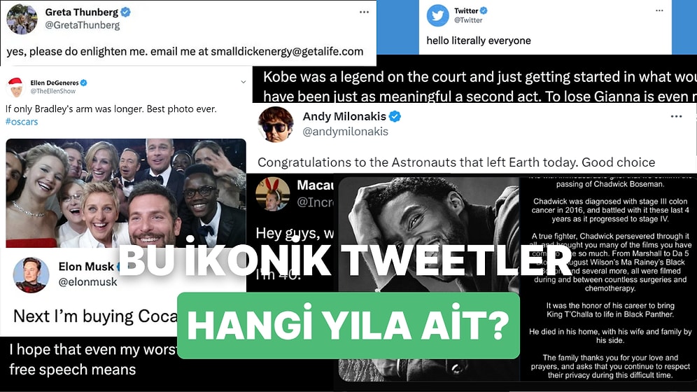 Bu Popüler Tweetlerin Hangi Yıllarda Atıldığını Bulabilecek misin?