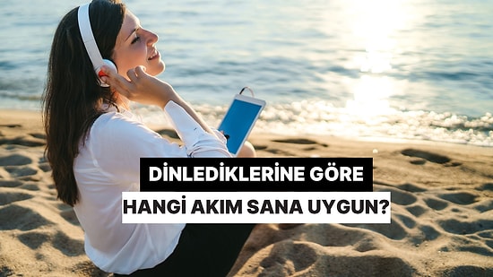 Dinlediğin Müziklere Göre Hangi Akım Sana Uygun?