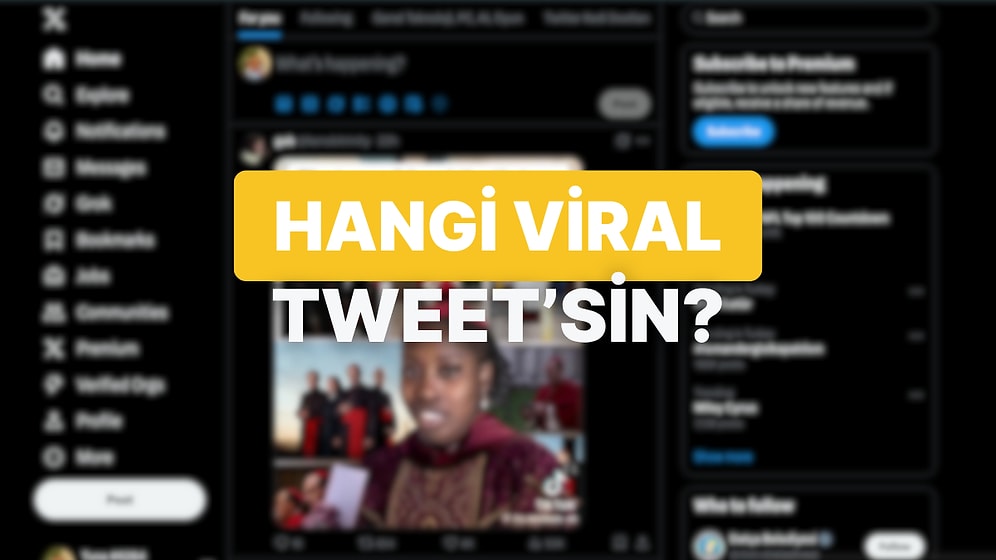 Sen Hangi Viral Tweet’sin?