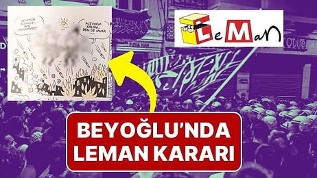 Leman Dergisindeki Karikatür Tepki Çekmişti: Beyoğlu’nda Toplantı ve Gösteri Yasağı