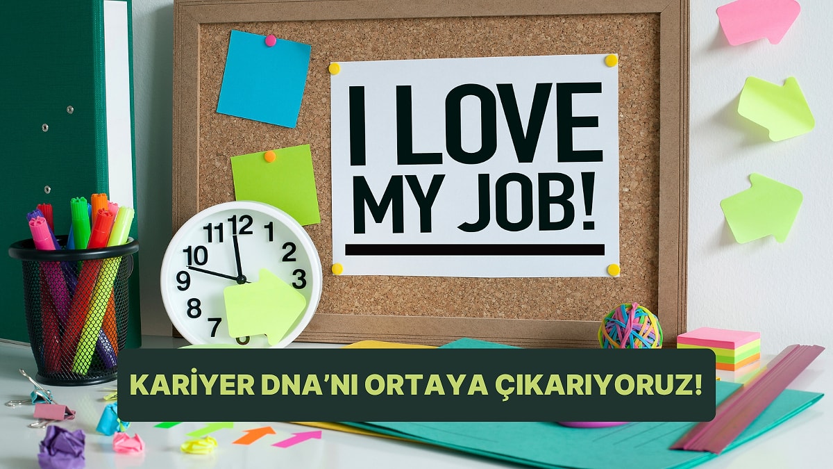 Kariyer DNA’n Hangi Alanla Uyuşuyor?