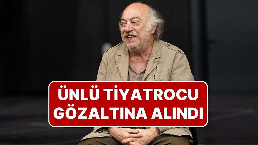 İzmir Merkezli Yolsuzluk Operasyonunda Tiyatrocu Yücel Erten de Gözaltına Alındı