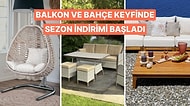 Serin Yaz Akşamlarına Hazır mısınız? Bahçe ve Balkon Ürünlerinde Sezon Fırsatları Başladı
