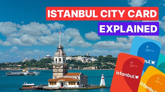 How to Get an Istanbulkart: Price and Usage Guide