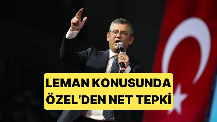 Özgür Özel, Hz. Muhammed'e Saygısızlık Yaptığı İddiasıyla Lince Maruz Kalan Leman Hakkında Konuştu