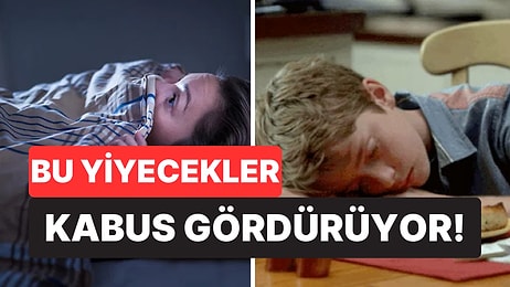 Uyuyamayanlar Dikkat: Eğer Gece Yatmadan Önce Bunu Yerseniz Kabus Görme İhtimaliniz Çok Fazla