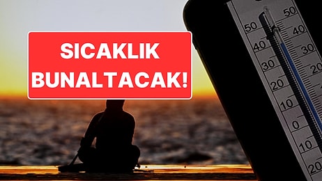 Hafta Sonu Hava Sıcaklıkları Pik Yapacak: Sıcaklık 40 Dereceye Kadar Yükselebilir