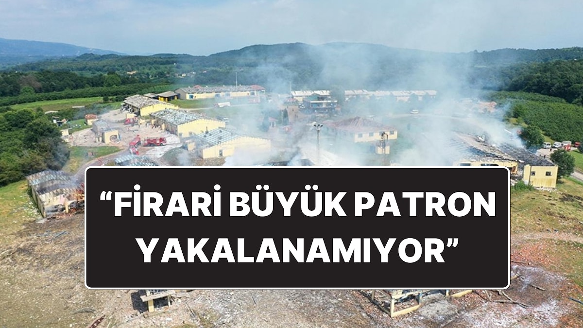 Havai Fişek Fabrikasında 7 İşçi Hayatını Kaybetmişti: &quot;Firari Büyük Patron Yakalanamıyor&quot;